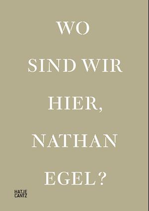 Wo Sind Wir Hier, Nathan Egel? (Bilingual edition)