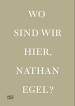 Wo Sind Wir Hier, Nathan Egel? (Bilingual edition)