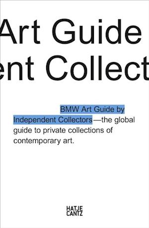 Fourth BMW Art Guide by Independent Collectors