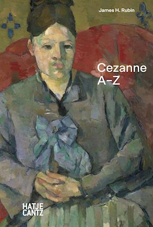 Paul Cezanne: A-Z