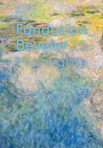 Highlights: 25 Years of Fondation Beyeler