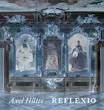 Axel Hütte: Reflexio