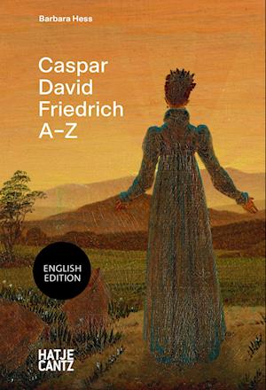 Caspar David Friedrich: A-Z