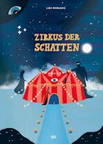 Zirkus der Schatten