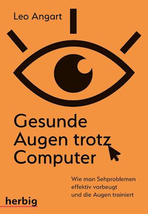 Gesunde Augen trotz Computer