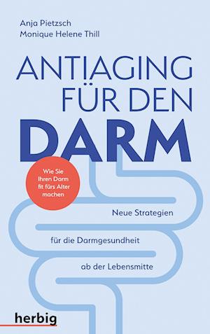 Antiaging für den Darm