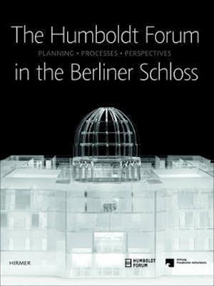 The Humboldt Forum in the Berliner Schloss