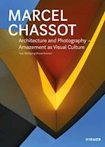 Marcel Chassot: Architecture and Photography