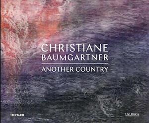 Christiane Baumgartner: Another Country