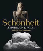 Schönheit. Lehmbruck & Rodin