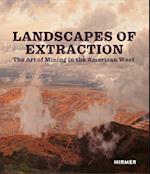 Landscapes of Extraction