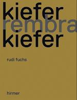 Kiefer, Rembrandt, Kiefer