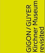 Gigon / Guyer. Kirchner Museum revisited