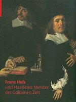 Frans Hals Und Haarlems Meister Der Goldenen Zeit
