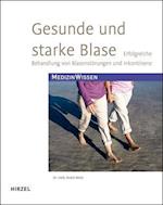 Gesunde und starke Blase