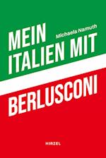 Mein Italien mit Berlusconi