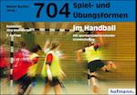 704 Spiel- und Übungsformen im Handball