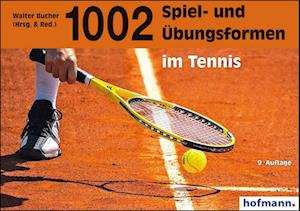 1002 Spiel- und Übungsformen im Tennis