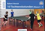 10 Tischtennisstunden (Klasse 5-7)