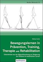 Bewegungslernen in Prävention, Training, Therapie und Rehabilitation