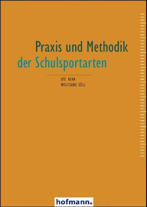 Praxis und Methodik der Schulsportarten