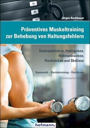 Präventives Muskeltraining zur Behebung von Haltungsfehlern