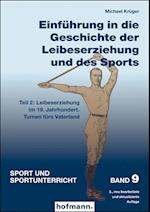 Einführung in die Geschichte der Leibeserziehung und des Sports - Teil 2