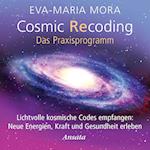 Cosmic Recoding - Das Praxisprogramm (CD)