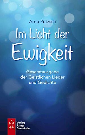 Im Licht der Ewigkeit