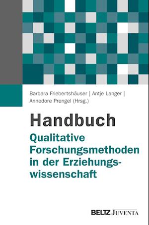 Handbuch Qualitative Forschungsmethoden in der Erziehungswissenschaft