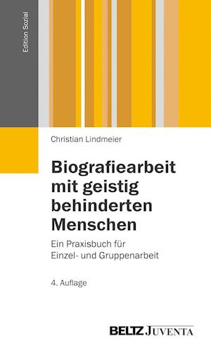 Biografiearbeit mit geistig behinderten Menschen