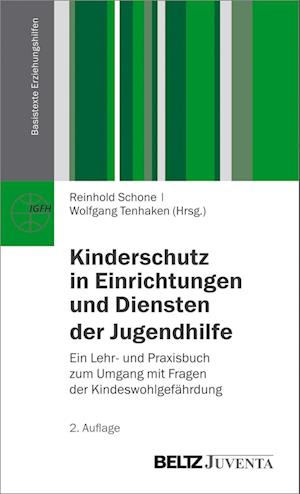 Kinderschutz in Einrichtungen und Diensten der Jugendhilfe