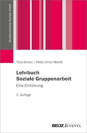 Lehrbuch Soziale Gruppenarbeit