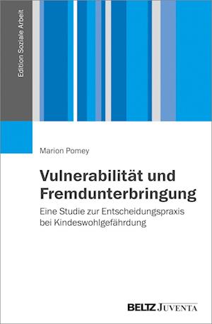 Vulnerabilität und Fremdunterbringung