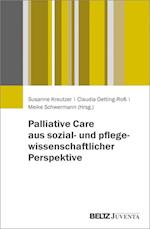 Palliative Care aus sozial- und pflegewissenschaftlicher Perspektive