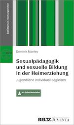 Sexualpädagogik und sexuelle Bildung in der Heimerziehung