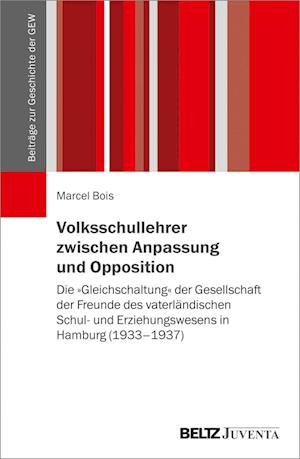 Volksschullehrer zwischen Anpassung und Opposition