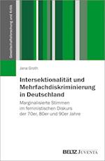 Intersektionalität und Mehrfachdiskriminierung in Deutschland
