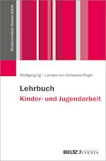 Lehrbuch Kinder- und Jugendarbeit