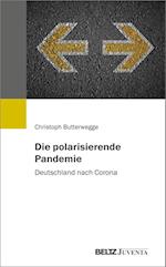 Die polarisierende Pandemie