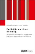 Fachkräfte und Kinder im Dialog