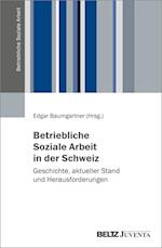 Betriebliche Soziale Arbeit in der Schweiz