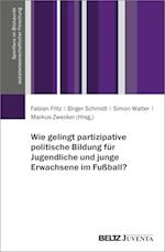 Wie gelingt partizipative politische Bildung für Jugendliche und junge Erwachsene im Fußball?