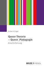 Queer Theorie - Queer_Pädagogik