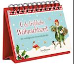 O du fröhliche Weihnachtszeit