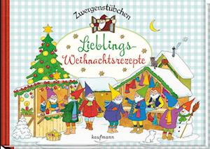 Zwergenstübchen Lieblings-Weihnachtsrezepte