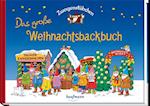 Zwergenstübchen - Das große Weihnachtsbackbuch