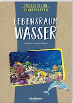 Projektreihe Kindergarten - Lebensraum Wasser