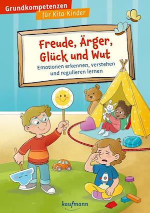 Freude, Ärger, Glück und Wut