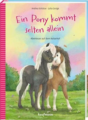 Ein Pony kommt selten allein